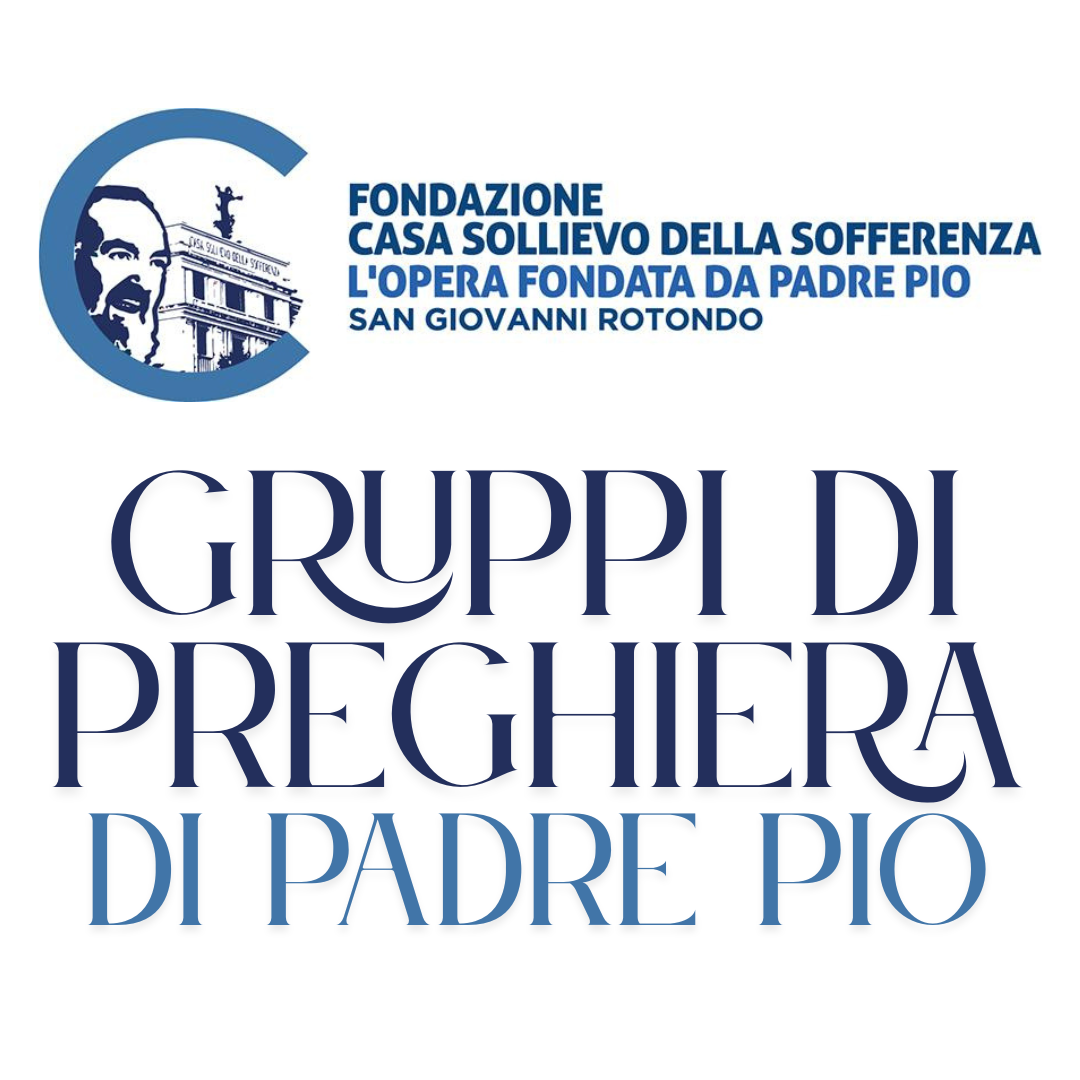 Gruppi di Preghiera Padre Pio
