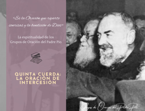 Quinta cuerda: La oración de Intercesión
