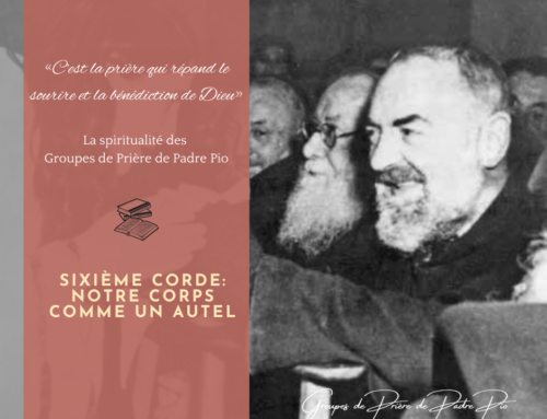 Sixieme corde : Notre corps comme un autel