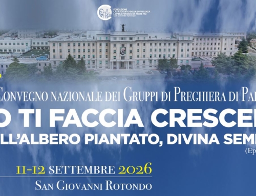 37° Convegno Nazionale dei Gruppi di Preghiera di Padre Pio